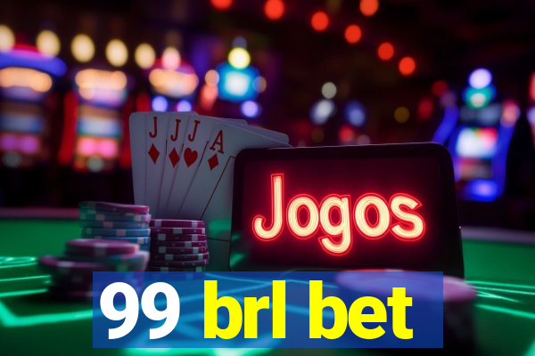 99 brl bet